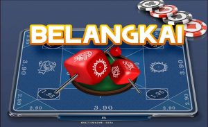 Belangkai - Trò chơi giải trí hấp dẫn mọi cược thủ